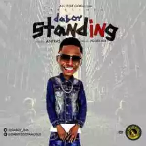 Daboy - Standing (Prod. By Antras)